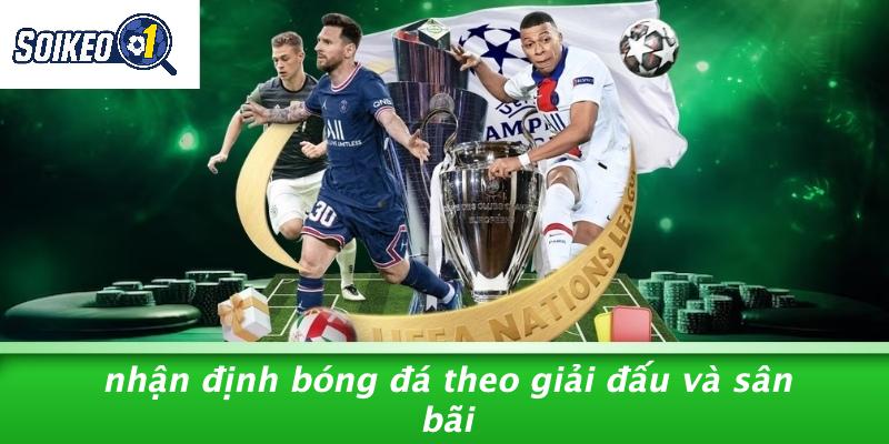 Nhận Định Bóng Đá